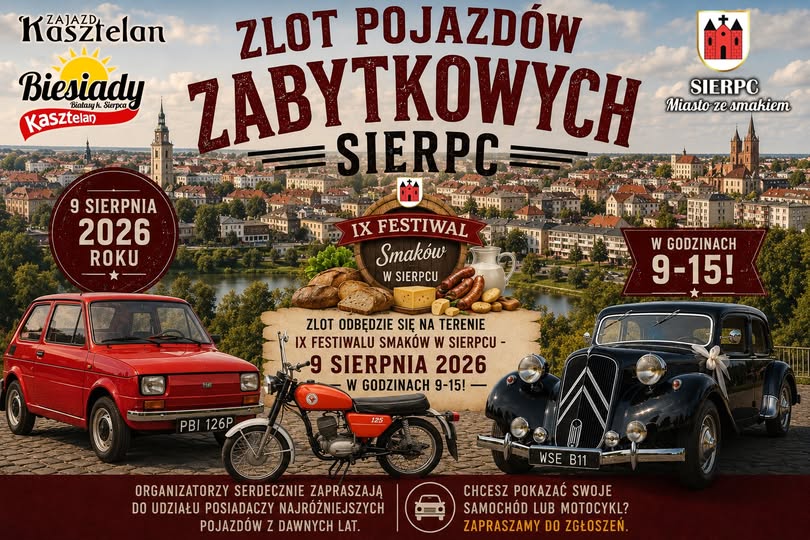 🚗 Motoryzacyjne perełki opanują Sierpc! Już w sierpniu Zlot Pojazdów Zabytkowych